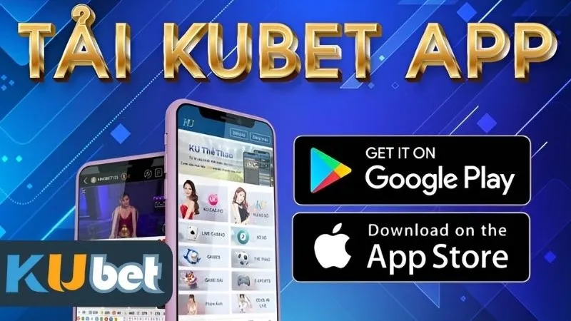 Tải App Kubet dễ dàng trên App Store